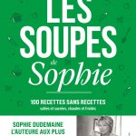 Après les cakes, Sophie Dudemaine présente ses soupes